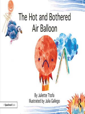 cover image of The Hot and Bothered Air Balloon